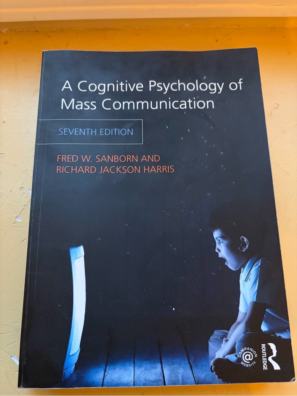A Cognitive Psychology of Mass Communication - Textbook